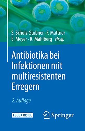 Stock image for Antibiotika bei Infektionen mit multiresistenten Erregern. for sale by Antiquariat im Hufelandhaus GmbH  vormals Lange & Springer