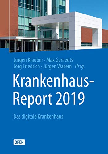 9783662582244: Krankenhaus-Report 2019: Das digitale Krankenhaus