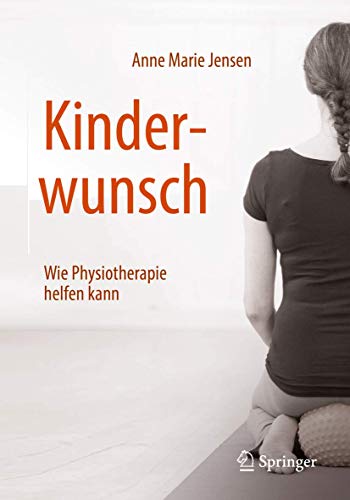 9783662582763: Kinderwunsch - Wie Physiotherapie helfen kann