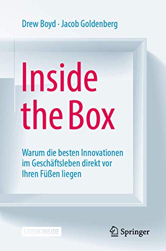 Stock image for Inside the Box: Warum Die Besten Innovationen Im Geschftsleben Direkt Vor Ihren Fsen Liegen for sale by Revaluation Books