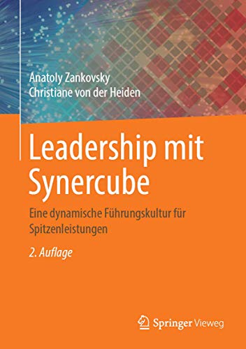 Imagen de archivo de Leadership mit Synercube: Eine dynamische Fhrungskultur fr Spitzenleistungen (German Edition) a la venta por Mispah books
