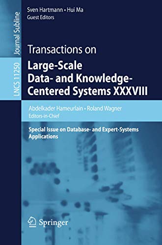 Stock image for Transactions on Large-Scale Data- and Knowledge-Centered Systems XXXVIII: Special Issue on Database- and Expert-Systems Applications: 11250 (Lecture Notes in Computer Science) for sale by Reuseabook