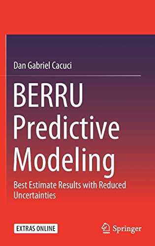 Imagen de archivo de BERRU Predictive Modeling: Best Estimate Results with Reduced Uncertainties a la venta por Textbooks_Source