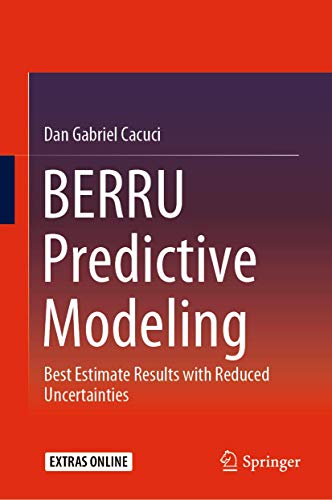 Stock image for BERRU Predictive Modeling: Best Estimate Results with Reduced Uncertainties for sale by SecondSale