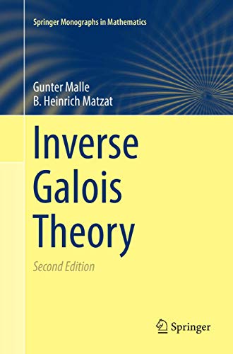 9783662585559: Inverse Galois Theory (Springer Monographs in Mathematics)