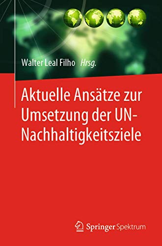 9783662587164: Aktuelle Anstze zur Umsetzung der UN-Nachhaltigkeitsziele