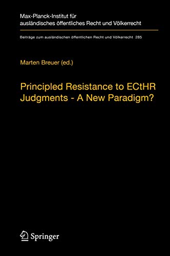 Beispielbild fr Principled Resistance to ECtHR Judgments - A New Paradigm? zum Verkauf von Buchpark