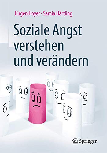 9783662590751: Soziale Angst verstehen und verndern (German Edition)
