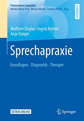 9783662593301: Sprechapraxie: Grundlagen - Diagnostik - Therapie (Praxiswissen Logopdie)