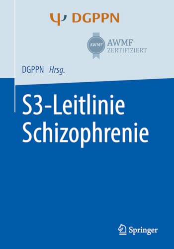Beispielbild fr S3-Leitlinie Schizophrenie (German Edition) zum Verkauf von Books Unplugged
