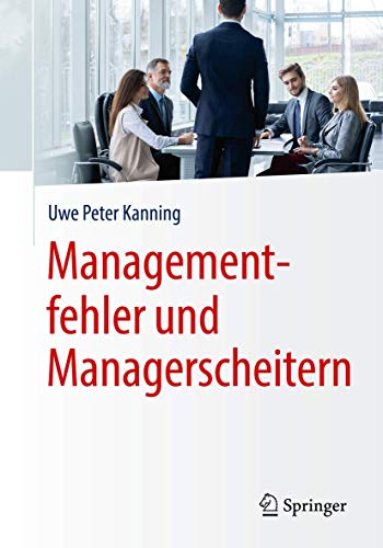 9783662593851: Managementfehler und Managerscheitern
