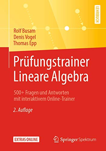 Stock image for Prfungstrainer Lineare Algebra: 500+ Fragen und Antworten mit interaktivem Online-Trainer (German Edition) for sale by Books Unplugged