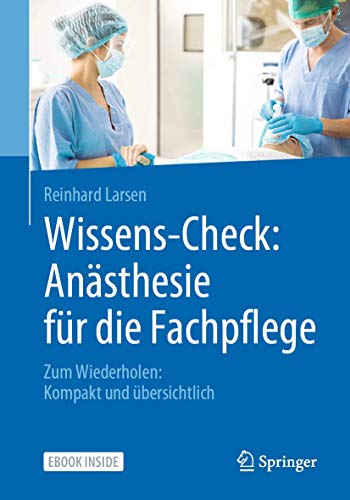 9783662594933: Wissens-Check: Ansthesie fr die Fachpflege: Zum Wiederholen: Kompakt und bersichtlich