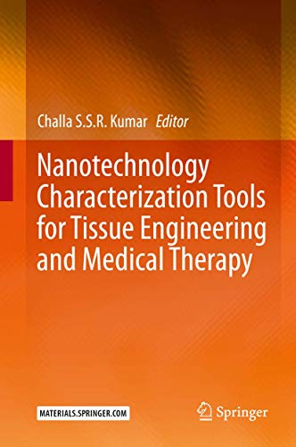 Stock image for Nanotechnology Characterization Tools for Tissue Engineering and Medical Therapy. for sale by Gast & Hoyer GmbH