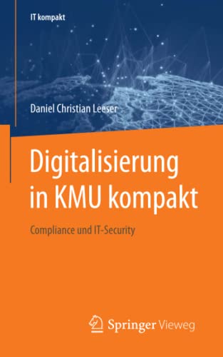 Beispielbild fr Digitalisierung in KMU. Compliance und IT-Security. zum Verkauf von Gast & Hoyer GmbH