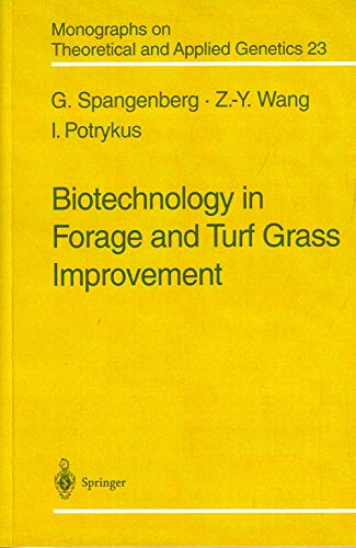 9783662599372: Biotechnology in Forage and Turf Grass Improvement (Monographs on Theoretical and Applied Genetics) (Special Indian Edition/ Reprint Year- 2020)