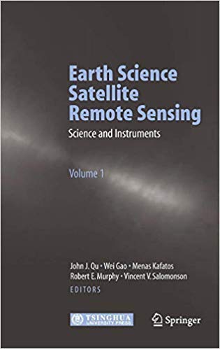 Stock image for Earth Science Satellite Remote Sensing: Vol.1: Science and Instruments [Special Indian Edition - Reprint Year: 2020] for sale by Mispah books