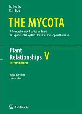 Stock image for Plant Relationships, 2nd Edition (The Mycota, Volume 5) [Special Indian Edition - Reprint Year: 2020] for sale by Mispah books