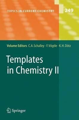 Stock image for Templates in Chemistry II (Topics in Current Chemistry, Volume 249) [Special Indian Edition - Reprint Year: 2020] for sale by Mispah books