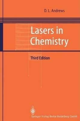 Stock image for Lasers in Chemistry, 3rd Edition [Special Indian Edition - Reprint Year: 2020] for sale by Mispah books