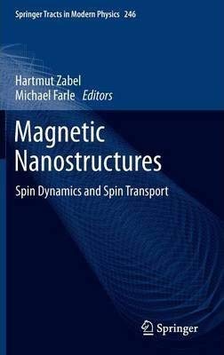 Stock image for Magnetic Nanostructures: Spin Dynamics and Spin Transport (Springer Tracts in Modern Physics, Volume 246) [Special Indian Edition - Reprint Year: 2020] for sale by Mispah books