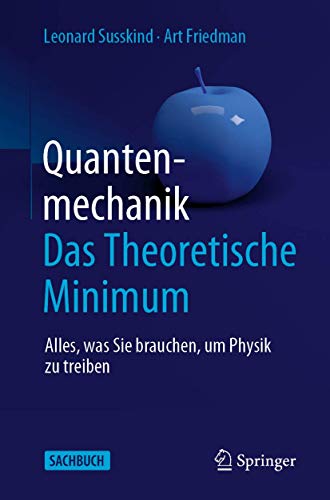 9783662603291: Quantenmechanik: Das Theoretische Minimum: Alles, was Sie brauchen, um Physik zu treiben