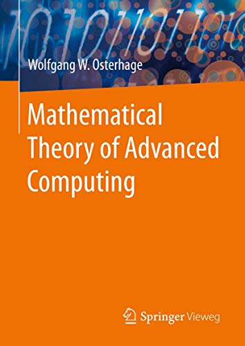 9783662603581: Mathematical Theory of Advanced Computing (It Kompakt)