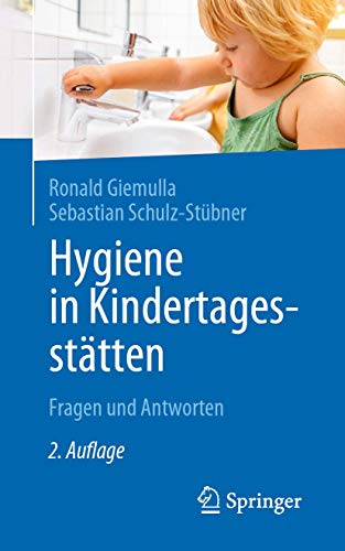 Imagen de archivo de Hygiene in Kindertagessttten: Fragen und Antworten (German Edition) a la venta por Books Unplugged