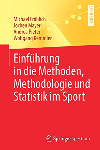Imagen de archivo de Einfhrung in die Methoden, Methodologie und Statistik im Sport (German Edition) a la venta por GF Books, Inc.