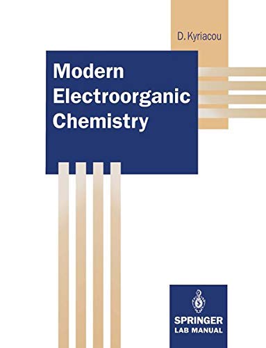 Beispielbild fr Modern Electroorganic Chemistry zum Verkauf von SMASS Sellers