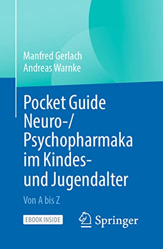Imagen de archivo de Pocket Guide Neuro-/Psychopharmaka im Kindes- und Jugendalter. Von A bis Z. a la venta por Gast & Hoyer GmbH