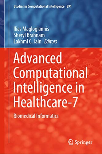 9783662611128: Advanced Computational Intelligence in Healthcare-7: Biomedical Informatics: 891