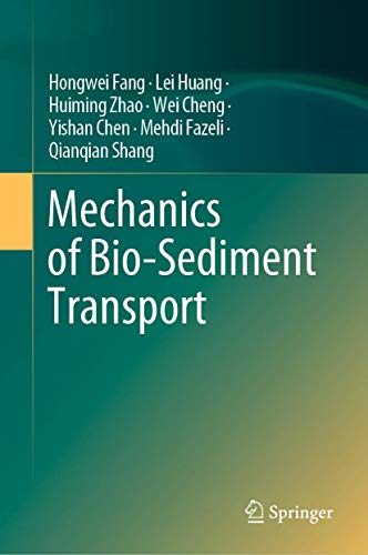 Stock image for Mechanics of Bio-Sediment Transport for sale by Lucky's Textbooks