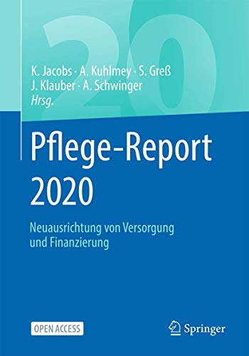 Imagen de archivo de Pflege-Report 2020. Neuausrichtung von Versorgung und Finanzierung. a la venta por Antiquariat im Hufelandhaus GmbH  vormals Lange & Springer