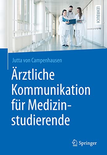 9783662617489: rztliche Kommunikation fr Medizinstudierende