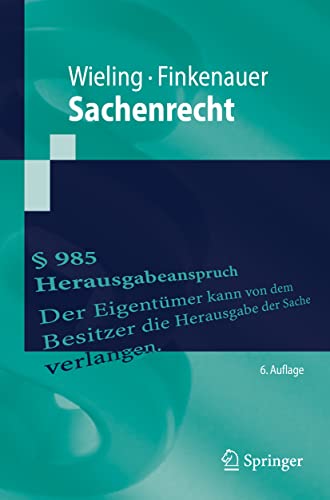 Sachenrecht (Springer-Lehrbuch) (German Edition) - Wieling, Hans Josef; Finkenauer, Thomas