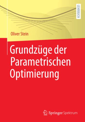 Beispielbild fr Grundzge der Parametrischen Optimierung. zum Verkauf von Antiquariat im Hufelandhaus GmbH  vormals Lange & Springer