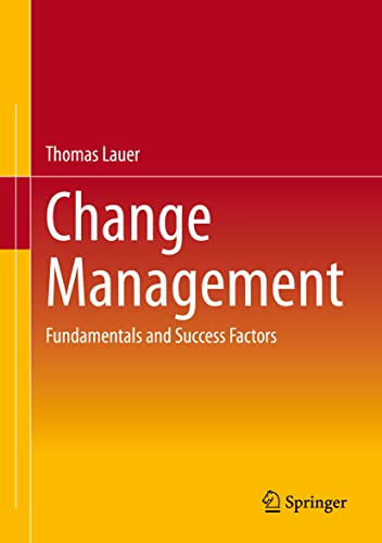 Stock image for Change Management: Fundamentals and Success Factors for sale by ThriftBooks-Dallas
