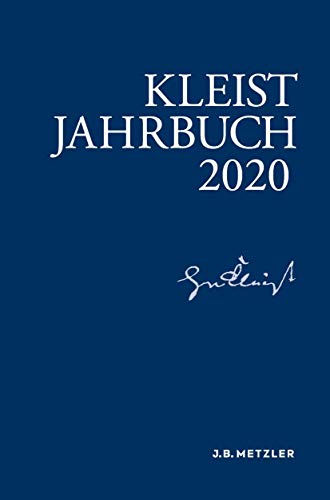 Kleist-jahrbuch 2020 - Allerkamp, Andrea (Editor)/ Blamberger, Günter (Editor)/ Fleig, Anne (Editor)/ Gribnitz, Barbara (Editor)/ Lund, Hannah Lotte (Editor)