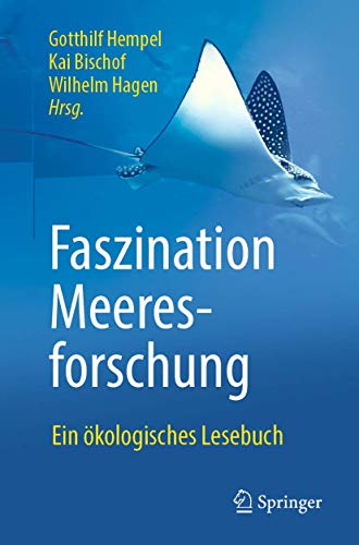 Imagen de archivo de Faszination Meeresforschung: Ein kologisches Lesebuch (German Edition) a la venta por Lucky's Textbooks