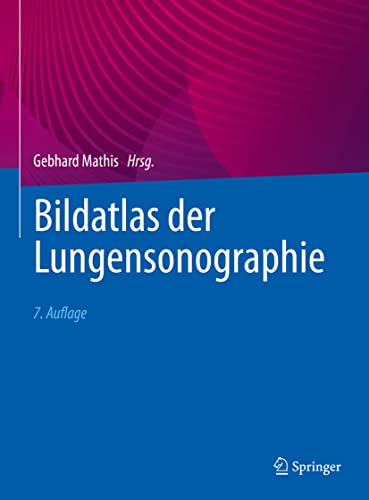 Stock image for Bildatlas der Lungensonographie (German Edition) for sale by GF Books, Inc.