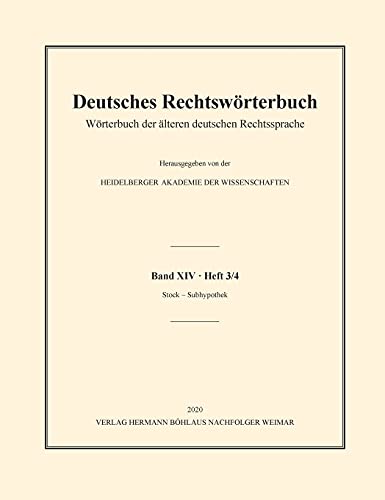 Beispielbild fr Deutsches Rechtswrterbuch : Wrterbuch der lteren deutschen Rechtssprache. Band XIV, Heft 3/4 - Stock - Subhypothek zum Verkauf von Blackwell's