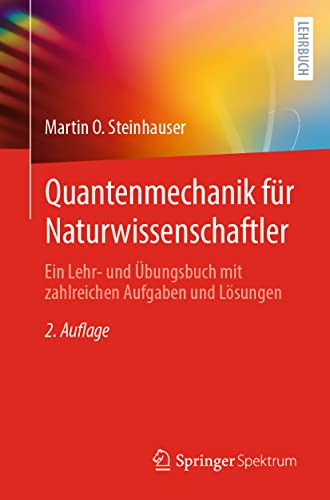 9783662626092: Quantenmechanik fr Naturwissenschaftler: Ein Lehr- und bungsbuch mit zahlreichen Aufgaben und Lsungen