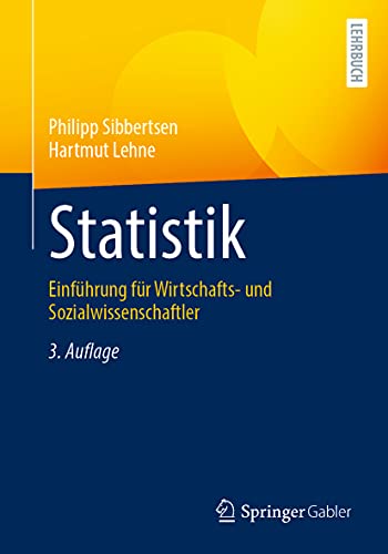 Stock image for Statistik: Einfhrung fr Wirtschafts- und Sozialwissenschaftler (German Edition) for sale by Lucky's Textbooks
