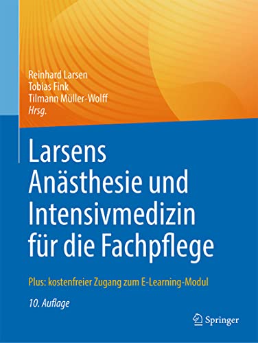 Beispielbild fr Larsens Ansthesie Und Intensivmedizin Fr Die Fachpflege zum Verkauf von Blackwell's