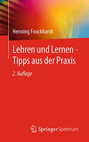 9783662631997: Lehren und Lernen - Tipps aus der Praxis (German Edition)