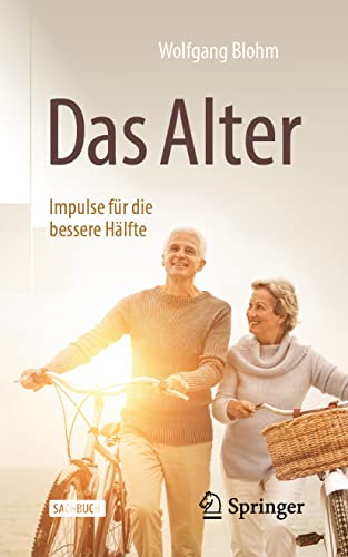 9783662633212: Das Alter - Impulse fr die bessere Hlfte