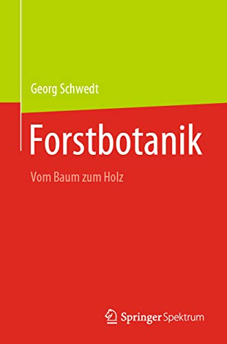 Stock image for Forstbotanik : Vom Baum zum Holz for sale by Chiron Media
