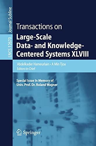 9783662635186: Transactions on Large-Scale Data- and Knowledge-Centered Systems XLVIII: Special Issue In Memory of Univ. Prof. Dr. Roland Wagner