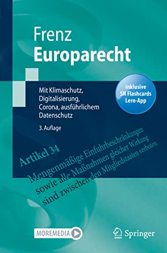 Beispielbild fr Europarecht: Mit Klimaschutz, Digitalisierung, Corona, ausfhrlichem Datenschutz (Springer-Lehrbuch) (German Edition) zum Verkauf von GF Books, Inc.